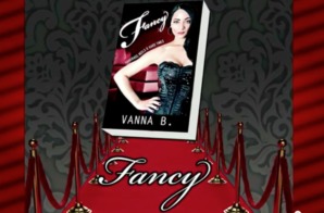 Fancy (Book Trailer) A Novel By Vanna B (@MsVannaB)