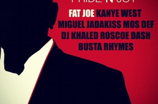 Fat Joe – Pride N Joy Ft. Kanye West, Miguel, Jadakiss, Mos Def, DJ Khaled, Roscoe Dash & Busta Rhymes (Prod. BINK!)