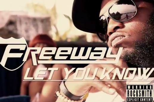 Freeway (@PhillyFreezer) – Let You Know (Prod by @KingThelonious) (Video via KarmaloopTV)