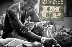 Gucci Mane – Im Up Ft. 2 Chainz