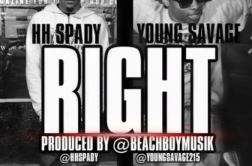 @HHSpady  x @YoungSavage215 – R.I.G.H.T. (Prod by @BeachBoyMusik)