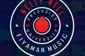 Nelly Nell (@NellyNell_) – Fre$Hsideuniversity (Mixtape)