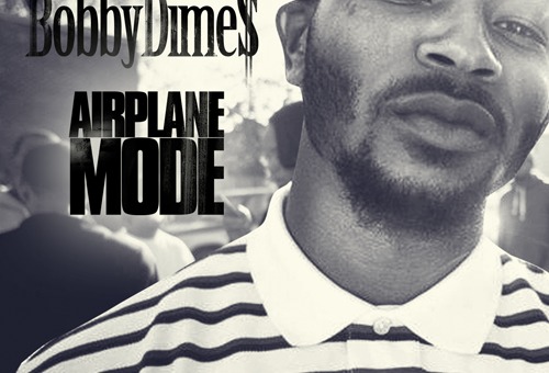 @OTRecords & @DJDifference215 present @BobbyDimesOT – AirPlaneMode (Mixtape)
