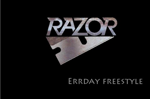 Razor – Errday Freestyle