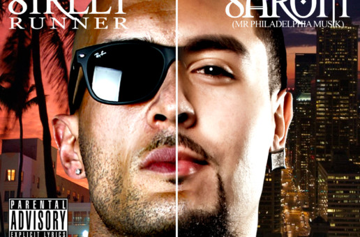 Sarom & Street Runner (Mixtape via @COS_Muzik))