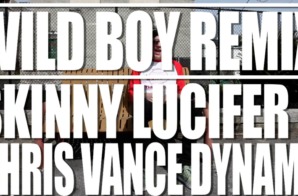 Skinny Lucifer (@Skinny_Lucifer) – Wild Boy Remix Ft. @psChrisVance (Video)