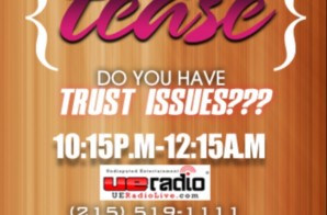 This Week On “The Tease” – Do You Have Trust Issues??? (Details inside)