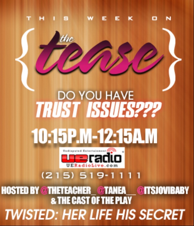 this-week-on-the-tease-do-you-have-trust-issues-details-inside-HHS1987-2012 This Week On "The Tease" - Do You Have Trust Issues??? (Details inside)  