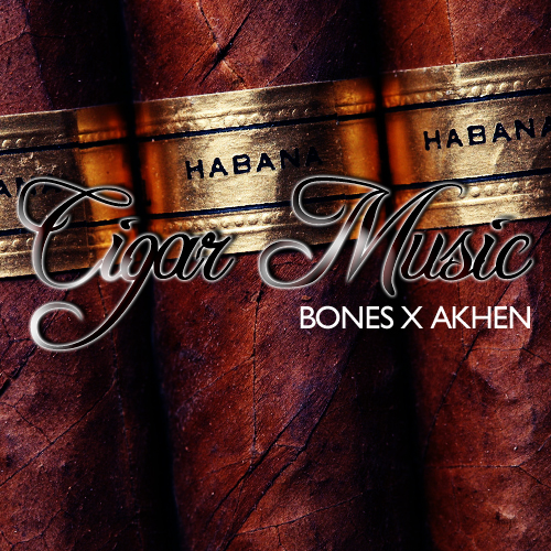 Cigar-Music-ARTWORK Bones x Akhen (@BonesHR x @Akhen) - Cigar Music  