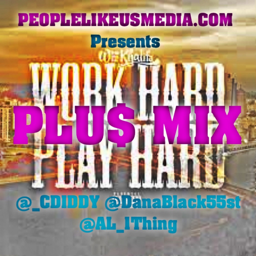 c-diddy-x-dana-black-x-al-1thing-word-hard-play-hard-HHS1987-2012-1024x1024 #1ThingWednesday @_CDiddy x @DanaBlack55st x @AL_1Thing - Word Hard Play Hard  