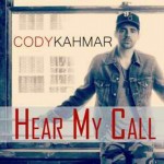 Cody Kahmar – Hear My Call