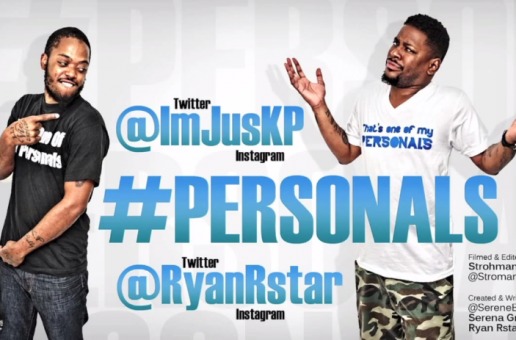 #PERSONALS Promo Trailer by Ryan Rstar and KP (Shot by @Stroman10)