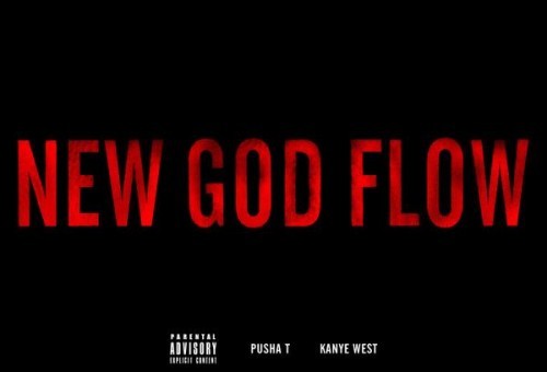 Pusha T & Kanye West – New God Flow (Single Artwork)