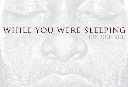 Jon Connor (@JonConnorMusic) – While You Were Sleeping (Mixtape Brief) via @ElevatorMann