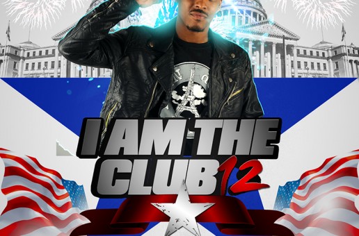 DJ Damage (@TheRealDJDamage) &amp; @Hot1079Philly Presents I Am The Club 12 (Independence Day Edition)