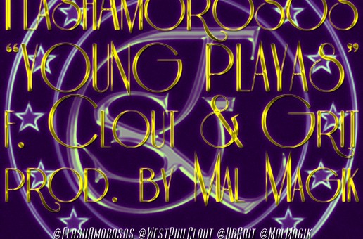 #MillionaireMondays @FlashAmorosos – Young Playas – Ft. @WestPhilClout & @HRGrit (Prod by @MalMagik)