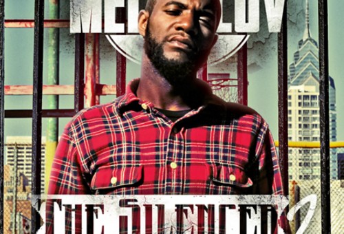 Mel Love (@Mel_Love215) – The Silencer 2 (Mixtape) (Hosted by (@DjDifference215)