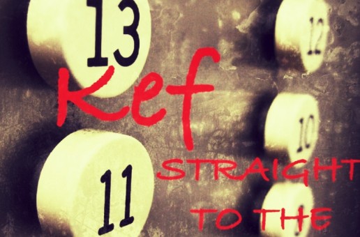 Kef (@Kefswp) – Straight to the Top