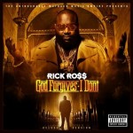 PURCHASE: Rick Ross – God Forgives, I Don't (Album)