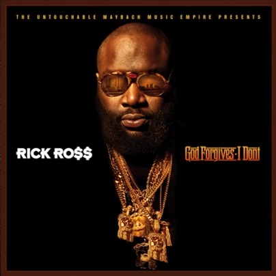 Rick Ross – God Forgives, I Don't (Album Preview) | Home of Hip Hop ...