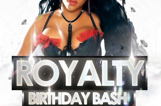 "Royalty" Birthday bash For @GillieDaKid and @LilKim 7/28 @ the 40/40 in AC