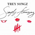 Trey Songz – Simply Amazing
