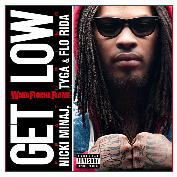 Get-Low-feat.-Nicki-Minaj-Tyga-Flo-Rida-Single Waka Flocka Flame - Get Low (feat. Nicki Minaj, Tyga x Flo Rida) (Video) 