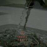 Chance Davis (@chzarebel) – Fuck Money (Prod by Bobby Green)