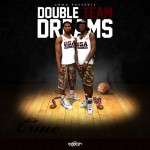 CRMC (@BarzSucka @FatsCR) – Double Team Dreams (Mixtape)