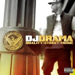DJ Drama (@DJDrama) – Quality Street Music (Album Cover)