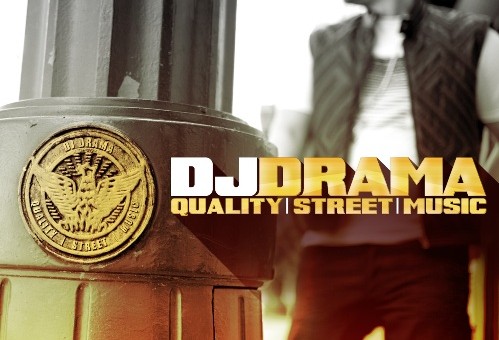 DJ Drama (@DJDrama) – Quality Street Music (Album Cover)