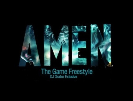 Game – Amen (Freestyle)