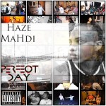 Haze Mahdi (@Hazey_AGC) – Perfect Day (Prod by K. Katz)