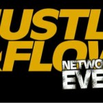 Hustle & Flow (@HUSTLE_FLOW) Networking Event August 20th @ Club Cream Atlanta (@Grand_Hustle)