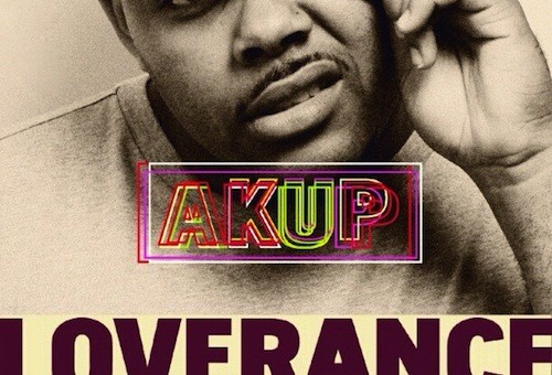 Loverance (@Loverance) – Akup Ft. @Tyga x @ItsaProblem (Prod. by@Dnyc3_SignedOn)