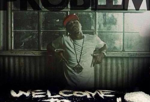 Problem (@Problem) – Welcome to Mollywood Pt. 2 (Mixtape)