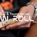 @ScorpDaBoy & @1Pump_Quake – Now Roll Up (Prod. By @CMerkEm) (Video)