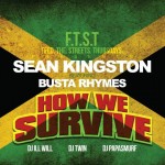 Sean Kingston – How We Survive Ft. Busta Rhymes
