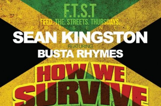 Sean Kingston – How We Survive Ft. Busta Rhymes