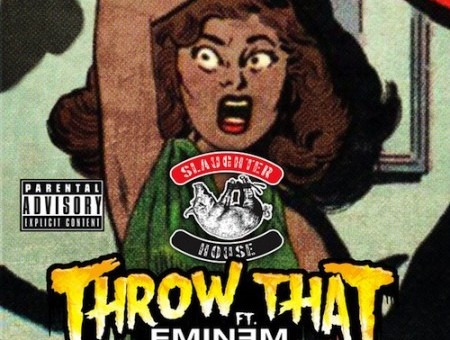 Slaughterhouse – Throw That Ft. Eminem