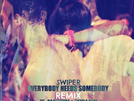 Swiper – Everybody Needs Somebody (Remix) Ft. Gaza Rude & Dizzle Dizz
