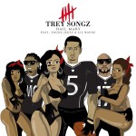 Trey Songz – Hail Mary Ft. Young Jeezy x Lil Wayne