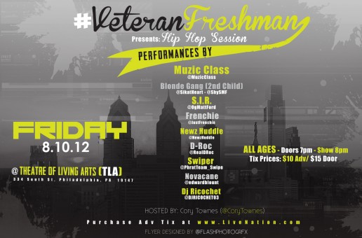 #VeteranFreshman – "Hip Hop Session" Friday, August 10th at TLA (Hosted by @CoryTownes)