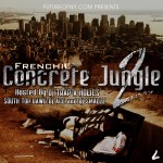 Frenchie- (@FrenchieBSM) – Concrete Jungle 2 (Mixtape Artwork)