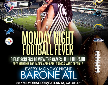 (#Atlanta) The Topic Of Discussion Presents: Monday Night Football Fever @BarOneATL