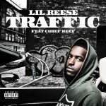 Lil Reese (@LilReese300) – Traffic Ft. Chief Keef (Prod by Young Chop)