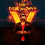 Bobby V – Dusk Till Dawn (Album Cover)
