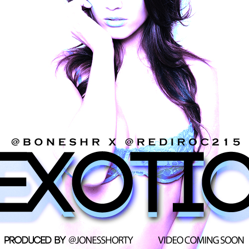 bones-exotic-ft-rediroc-prod-by-jones-shorty-HHS1987-2012 Bones (@BonesHR) - Exotic Ft. @Rediroc215 (Prod by @JonesShorty)  