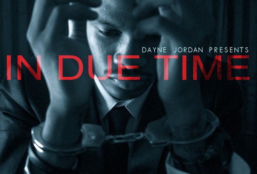 Dayne Jordan A.k.a. Dosage (@THEREALDOSAGE) – In Due Time (Mixtape)