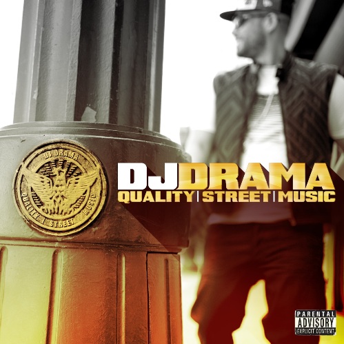 dj-drama-my-way-ft-kendrick-lamar-common-lloyd-prod-by-hit-boy-quality-street-music-cover-HHS1987-2012 DJ Drama - My Way Ft. Kendrick Lamar, Common, & Lloyd (Prod by Hit-Boy)  